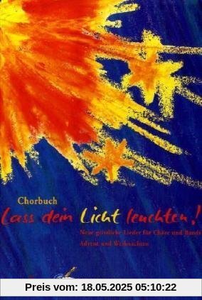 Lass Dein Licht leuchten, Chorbuch