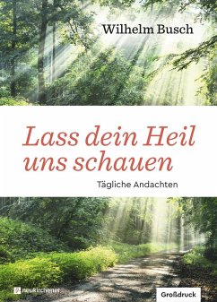 Lass dein Heil uns schauen von Neukirchener Aussaat / Neukirchener Verlag
