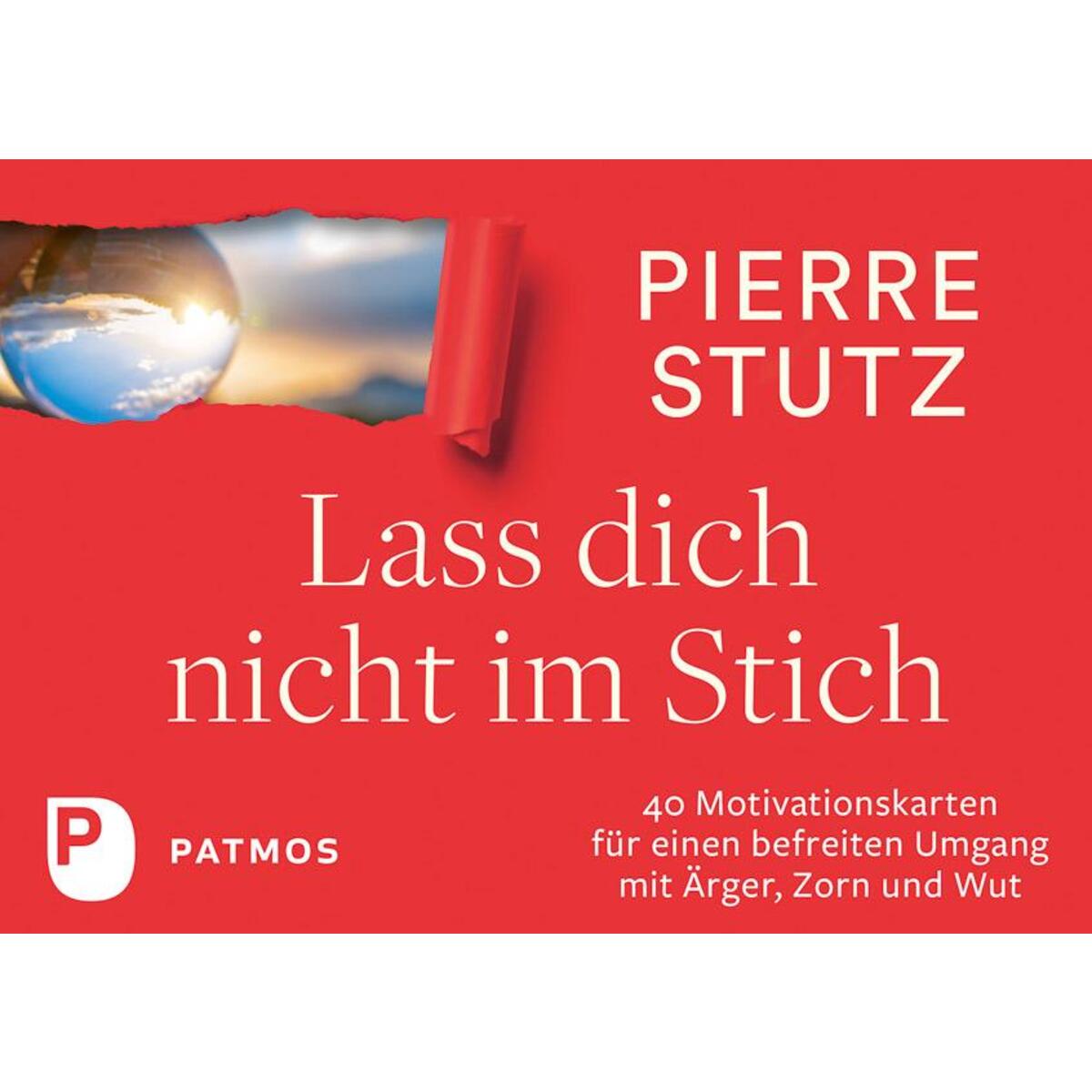 Lass dich nicht im Stich Lass dich nicht im Stich von Patmos-Verlag