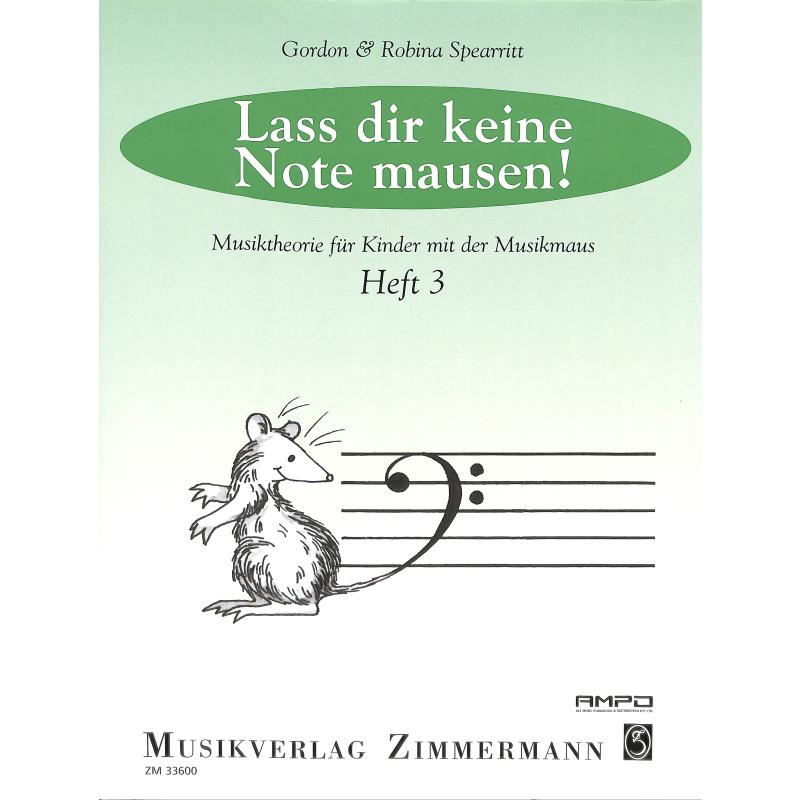Lass dir keine Note mausen 3 Lass dir keine Note mausen 3