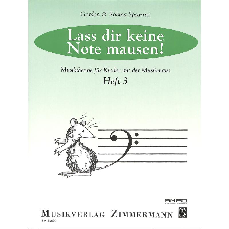 Lass dir keine Note mausen 3