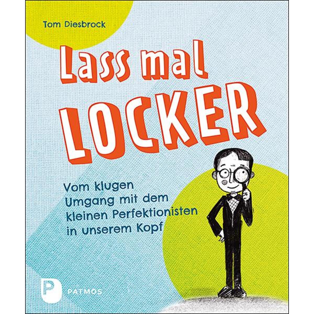 Lass mal locker von Patmos-Verlag
