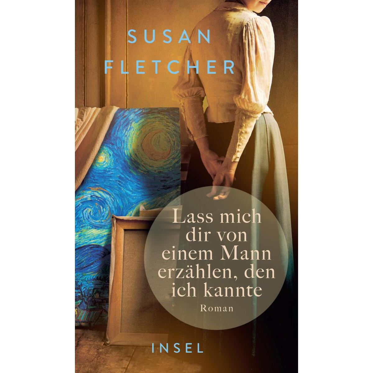 Lass mich dir von einem Mann erzählen, den ich kannte Lass mich dir von einem Mann erzählen, den ich kannte von Insel Verlag GmbH