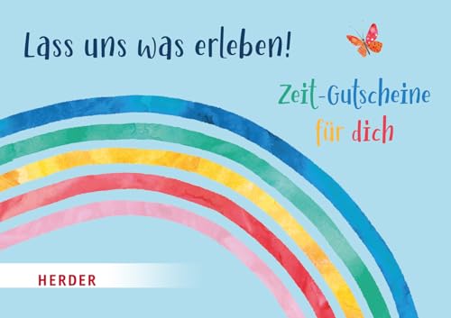 Lass uns was erleben. Zeit-Gutscheine für dich von Verlag Herder