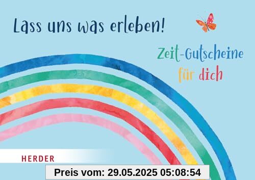 Lass uns was erleben. Zeit-Gutscheine für dich Lass uns was erleben. Zeit-Gutscheine für dich