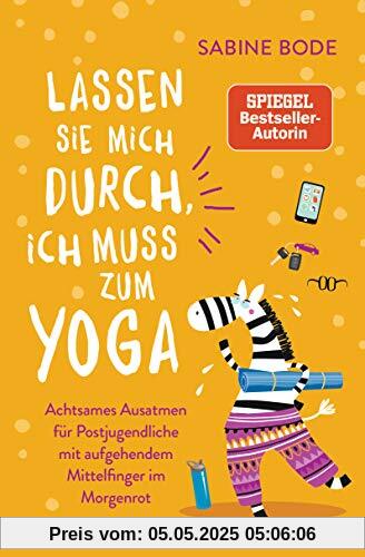 Lassen Sie mich durch, ich muss zum Yoga: Achtsames Ausatmen für Postjugendliche mit aufgehendem Mittelfinger im Morgenrot