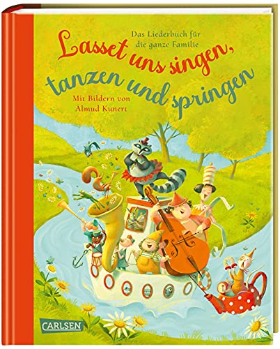 Lasset uns singen, tanzen und springen: Das Liederbuch für die ganze Familie | Über 200 Volks- und Kinderlieder und Spielideen Lasset uns singen, tanzen und springen: Das Liederbuch für die ganze Familie | Über 200 Volks- und Kinderlieder und Spielideen von Carlsen