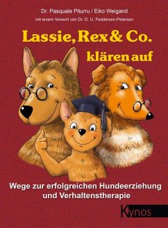 Lassie, Rex & Co. klären auf von Kynos