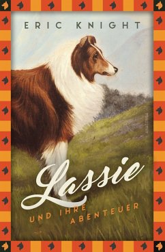 Lassie und ihre Abenteuer von Anaconda