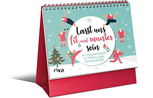 Lasst uns fit und munter sein: Der Fitnessadventskalender mit 24 Workouts gegen den Weihnachtsspeck