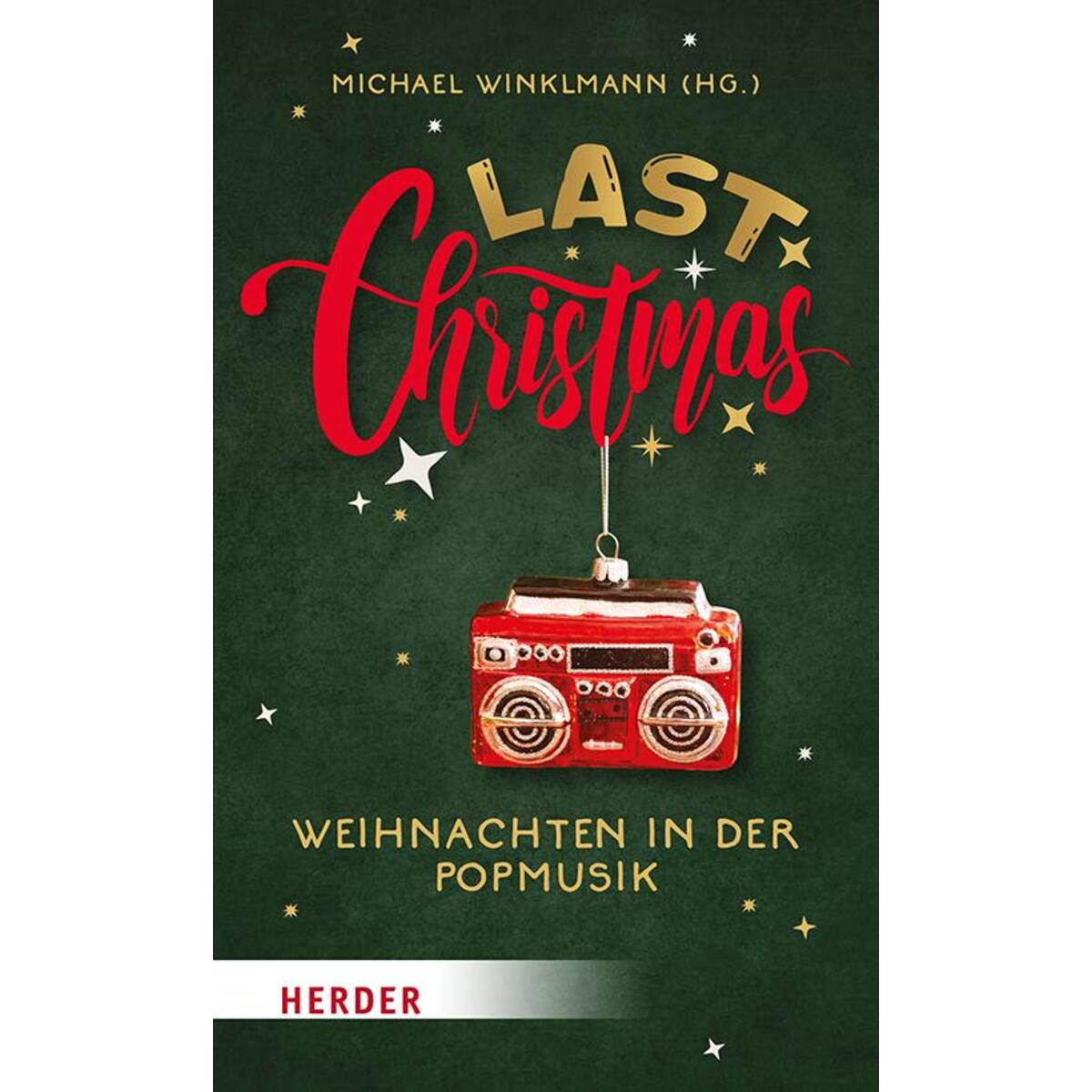 Last Christmas von Herder Verlag GmbH