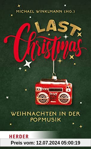 Last Christmas: Weihnachten in der Popmusik