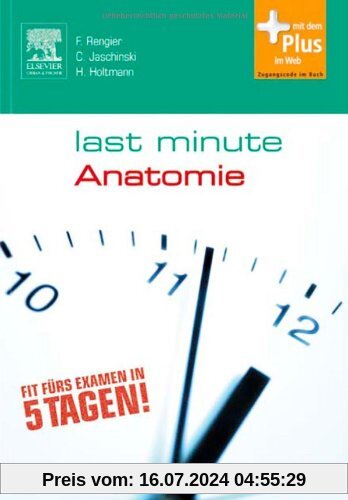 Last Minute Anatomie: mit Zugang zum Elsevier-Portal