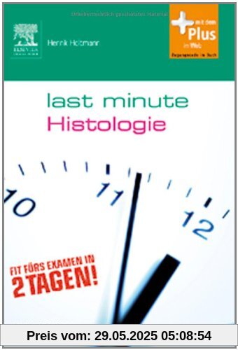 Last Minute Histologie: mit Zugang zum Elsevier-Portal