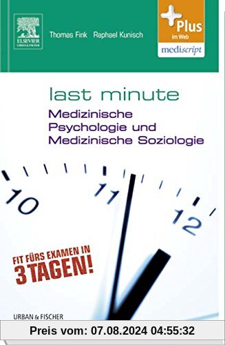 Last Minute Medizinische Psychologie und medizinische Soziologie