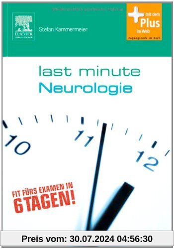 Last Minute Neurologie: mit Zugang zum Elsevier-Portal