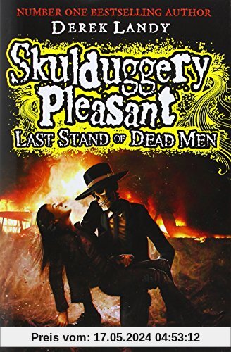 Last Stand of Dead Men (Skulduggery Pleasant, Band 8)