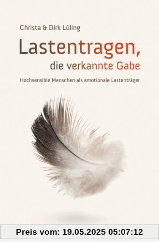 Lastentragen - die verkannte Gabe