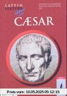 Latein Lektüre aktiv: Caesar