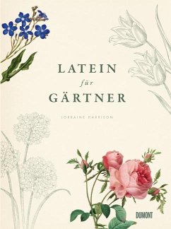 Latein für Gärtner von DuMont Buchverlag Gruppe