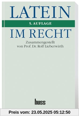 Latein im Recht Latein im Recht