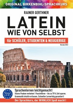Latein wie von selbst für Schüler, Studenten & Neugierige (ORIGINAL BIRKENBIHL) von Klarsicht Verlag Hamburg