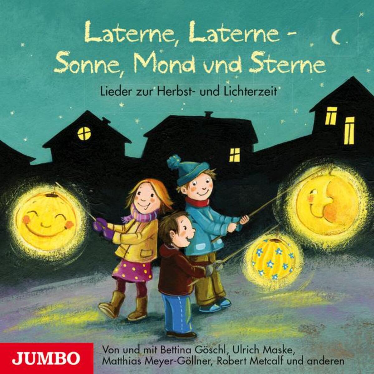 Laterne, Laterne - Sonne, Mond und Sterne von Jumbo Neue Medien + Verla