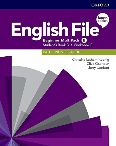 English File: Beginner: Student's Book/Workbook Multi-Pack B (English File Fourth Edition) von Oxford University Press