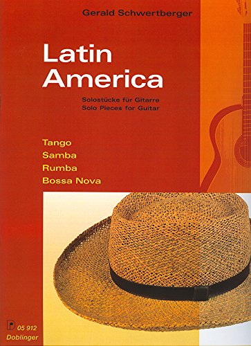 Latin America: Tango, Samba, Rumba, Bossa-nova. Gitarre.