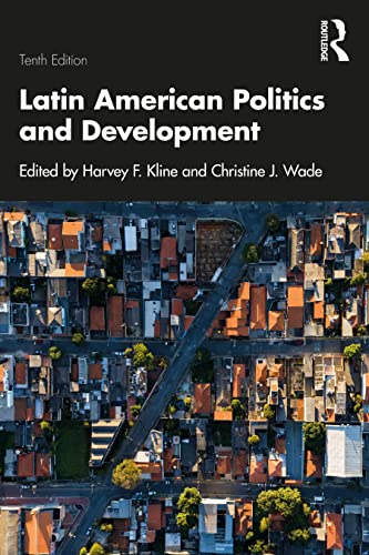 Latin American Politics and Development von Routledge