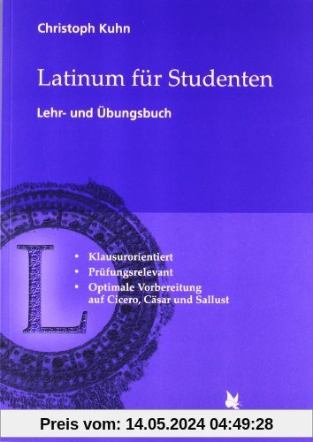 Latinum für Studenten: Lehr- und Übungsbuch