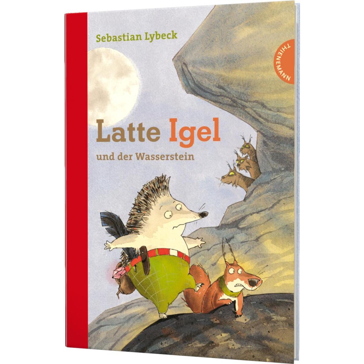 Latte Igel und der Wasserstein Latte Igel und der Wasserstein von Thienemann