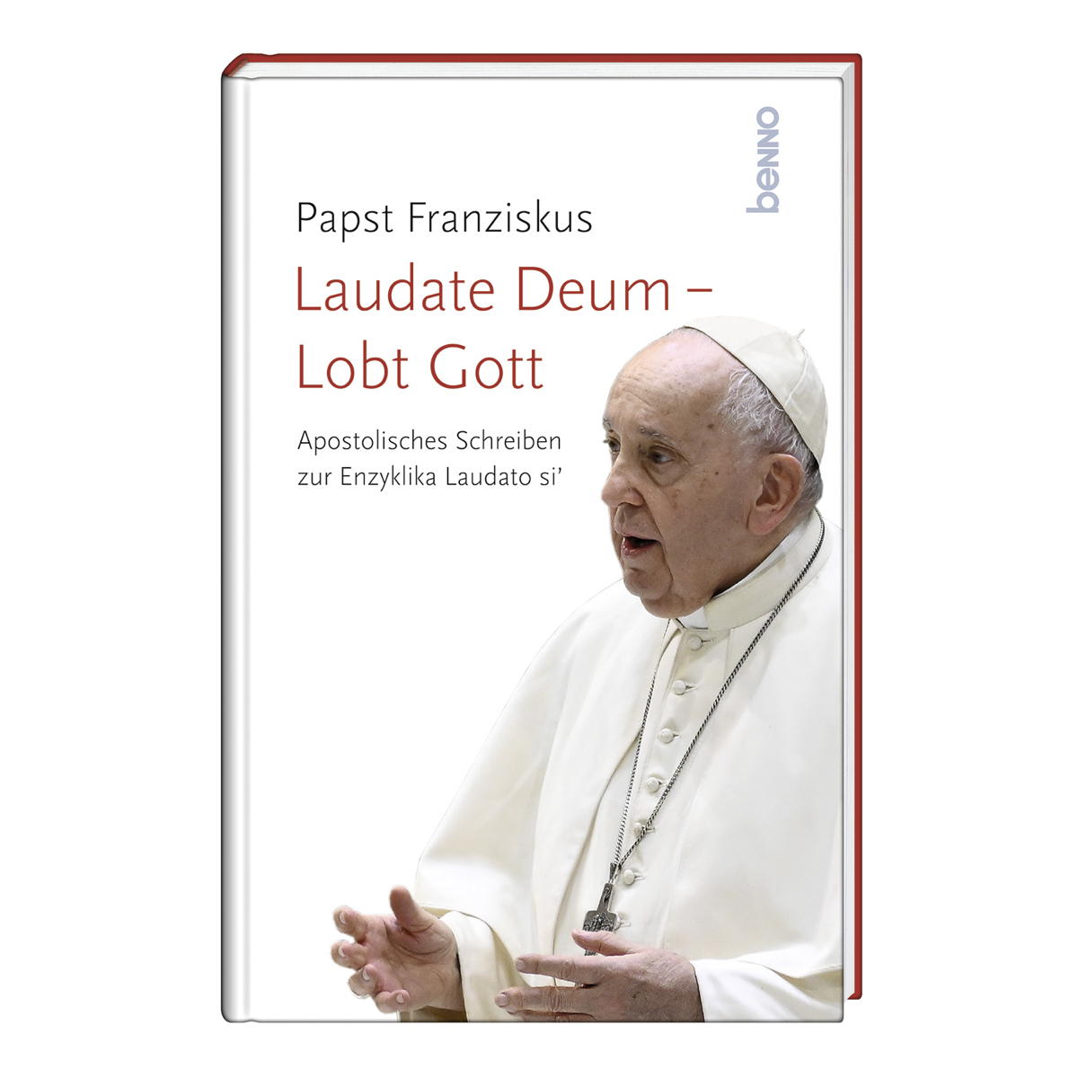Laudate Deum - Lobt Gott von St. Benno Verlag