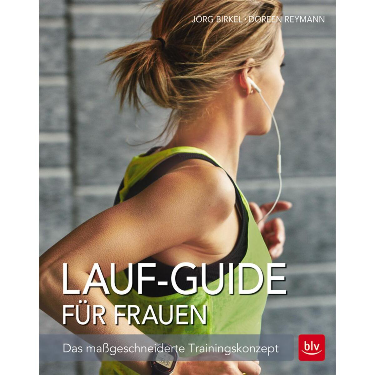 Lauf-Guide für Frauen von Blv