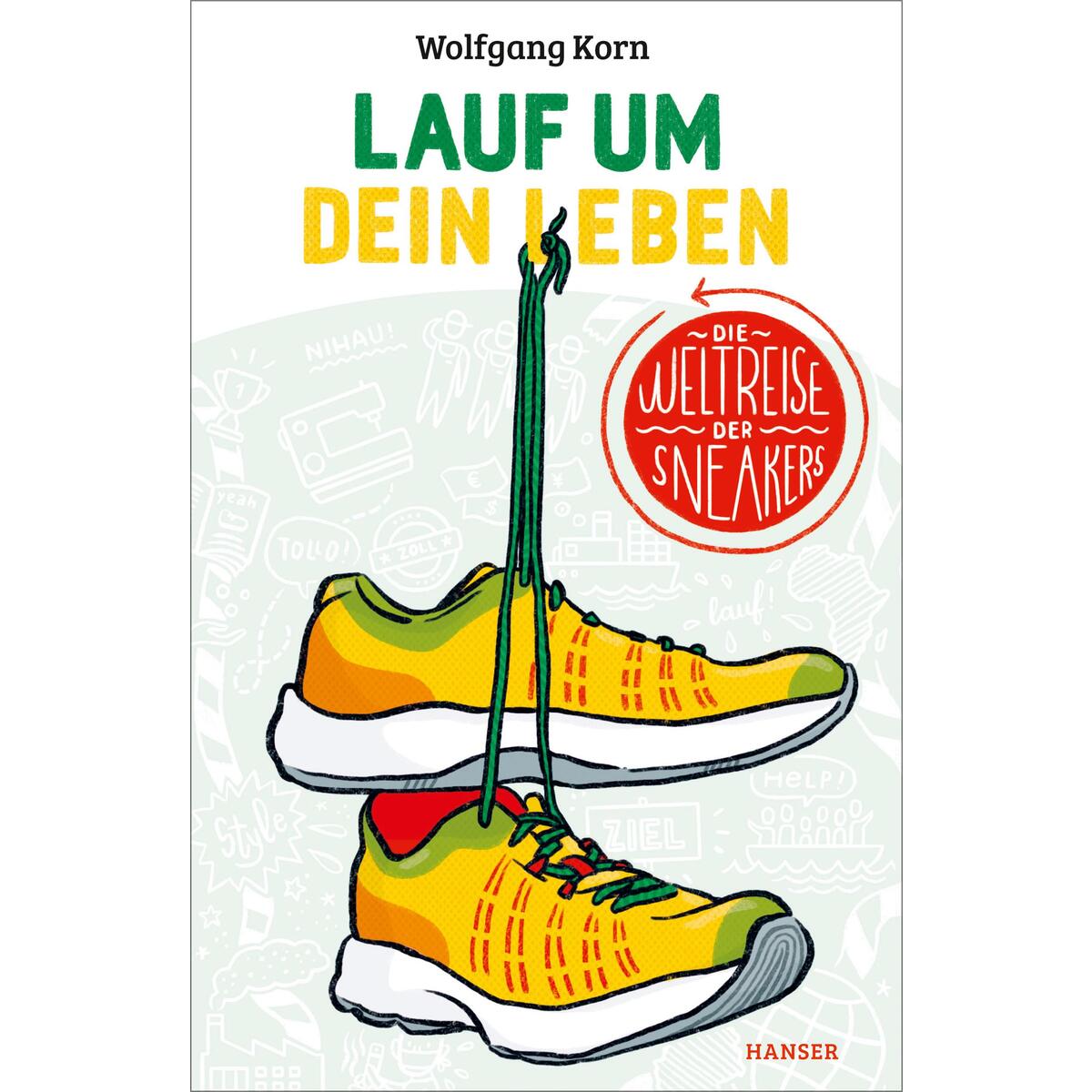 Lauf um dein Leben! von Carl Hanser Verlag