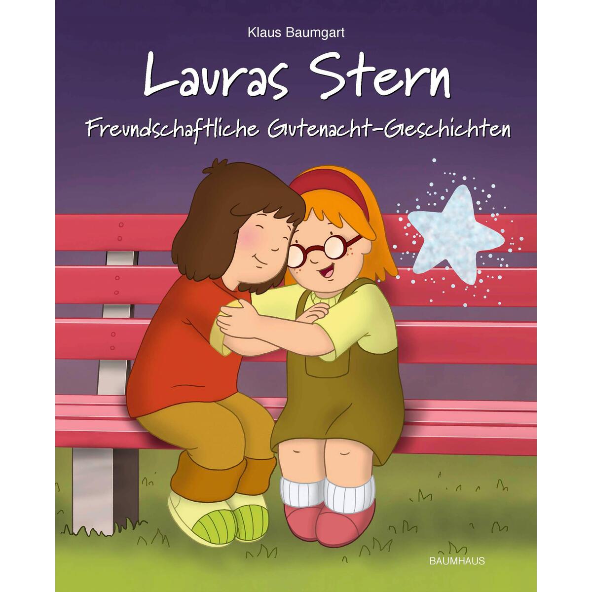 Lauras Stern - Freundschaftliche Gutenacht-Geschichten 12 Lauras Stern - Freundschaftliche Gutenacht-Geschichten 12 von Baumhaus Verlag GmbH