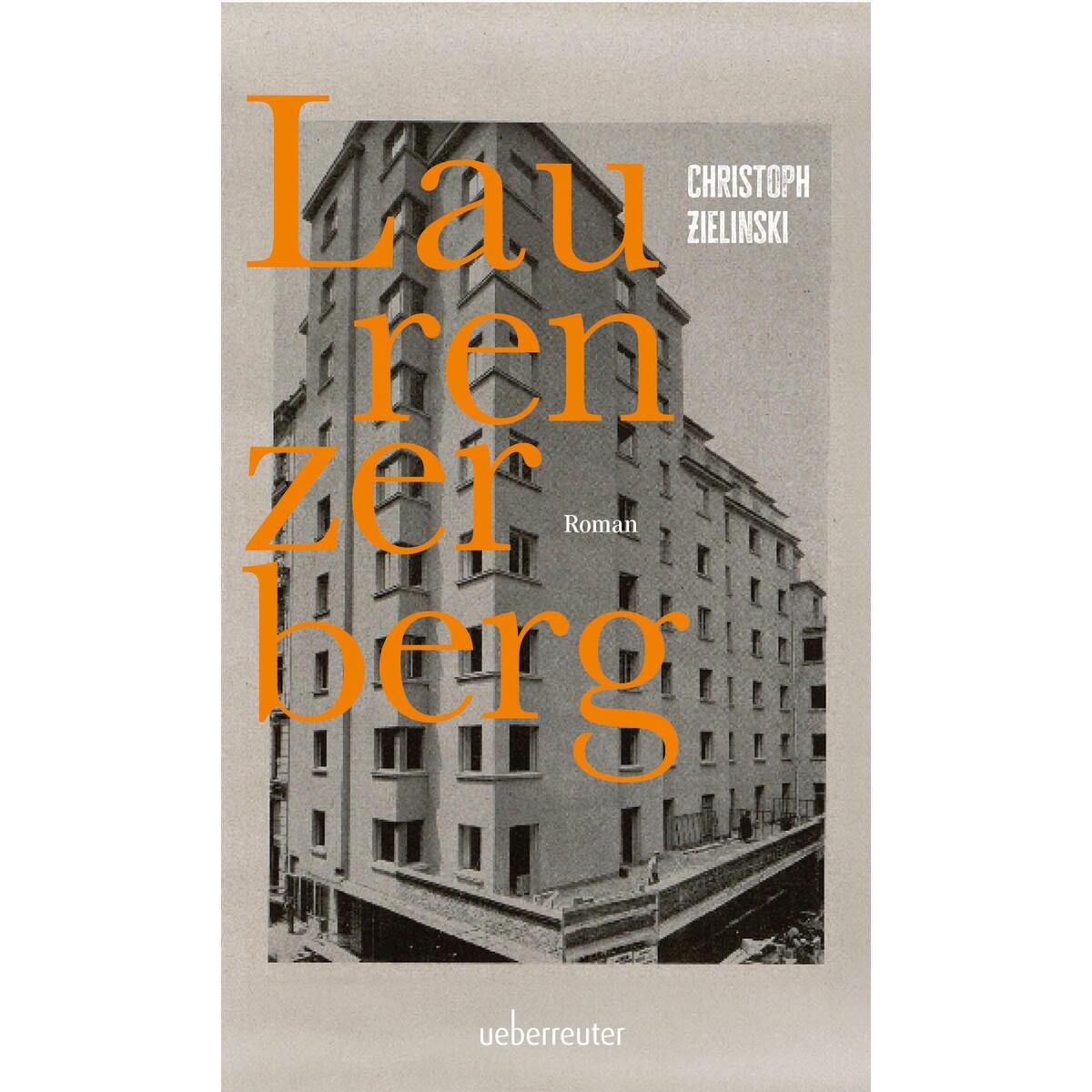 Laurenzerberg | Roman Laurenzerberg | Roman von Ueberreuter, Carl Verlag