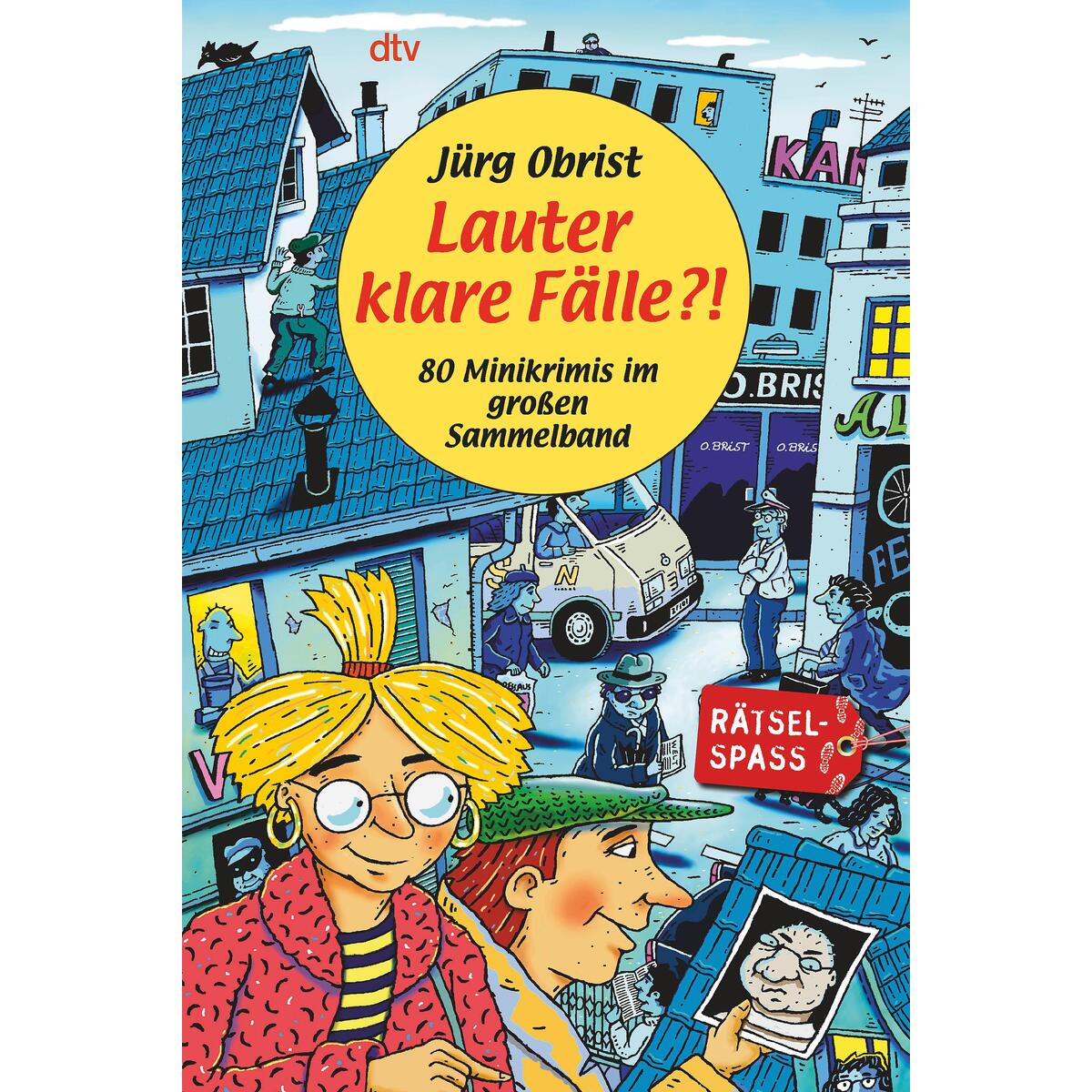 Lauter klare Fälle?! Lauter klare Fälle?! von dtv Verlagsgesellschaft
