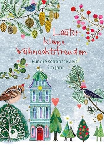Lauter kleine Weihnachtsfreuden: Für die schönste Zeit im Jahr (Eschbacher Herzenswünsche)