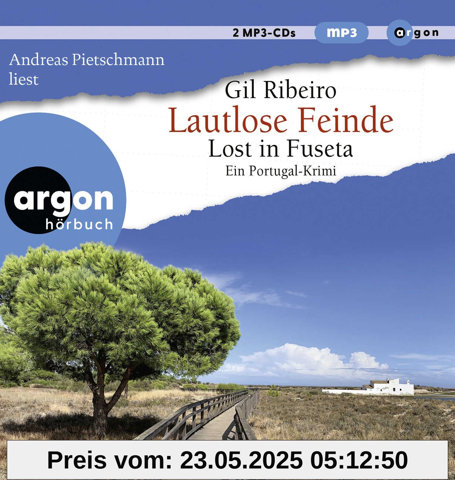 Lautlose Feinde: Lost in Fuseta. Ein Portugal-Krimi Lautlose Feinde: Lost in Fuseta. Ein Portugal-Krimi