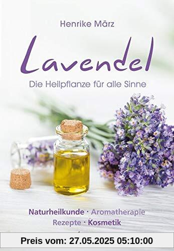 Lavendel: Die Heilpflanze für alle Sinne