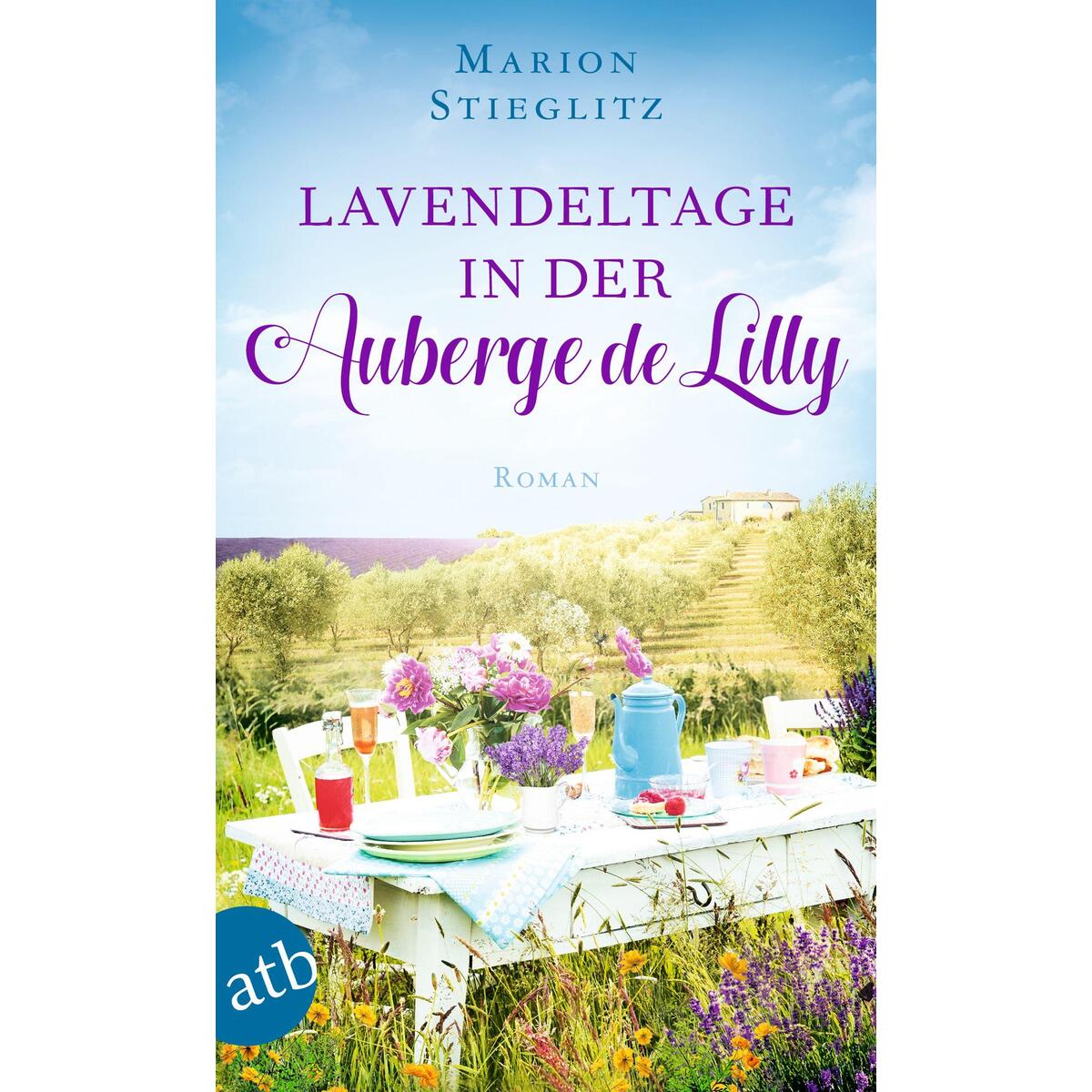 Lavendeltage in der Auberge de Lilly von Aufbau Taschenbuch Verlag
