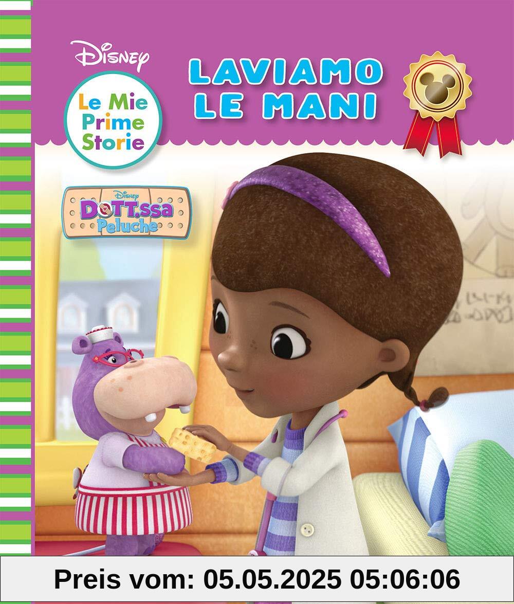 Laviamo le mani. Dott.ssa Peluche. Ediz. a colori (Le mie prime storie)