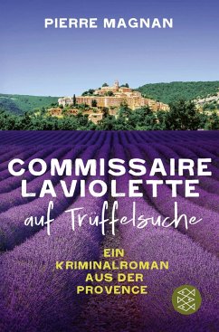 Laviolette auf Trüffelsuche / Commissaire Laviolette Bd.2 von FISCHER Taschenbuch