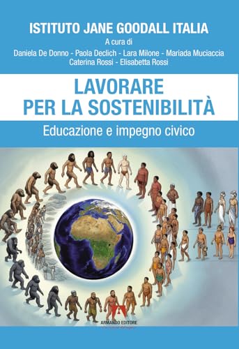 Lavorare per la sostenibilità. Educazione e impegno civico (Scaffale aperto) von Armando Editore