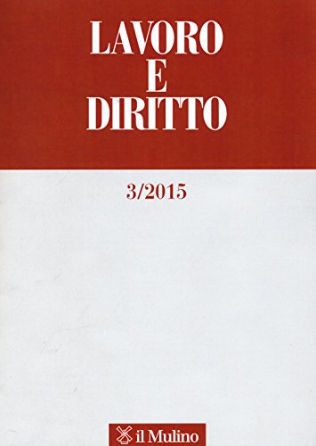 Lavoro e diritto (2015) (Vol. 3) von Il Mulino