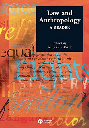 Law and Anthropology: A Reader (Blackwell Anthologies in Social and Cultural Anthropology)