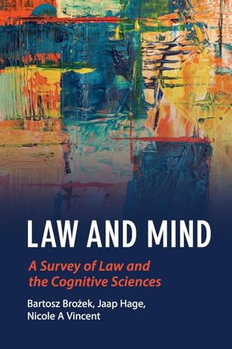 Law and Mind: A Survey of Law and the Cognitive Sciences von Cambridge University Press