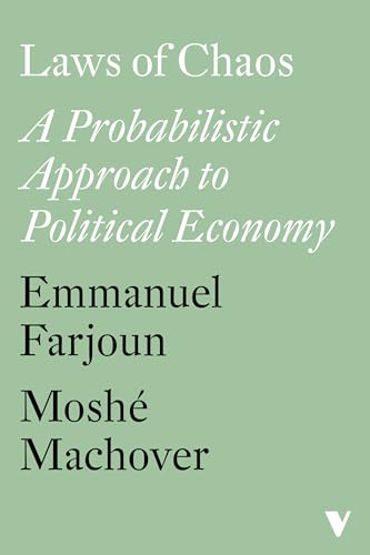 Laws of Chaos: A Probabilistic Approach to Political Economy von Verso