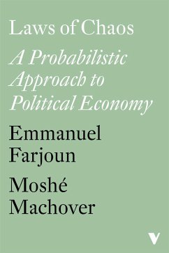 Laws of Chaos: A Probabilistic Approach to Political Economy von Verso Books